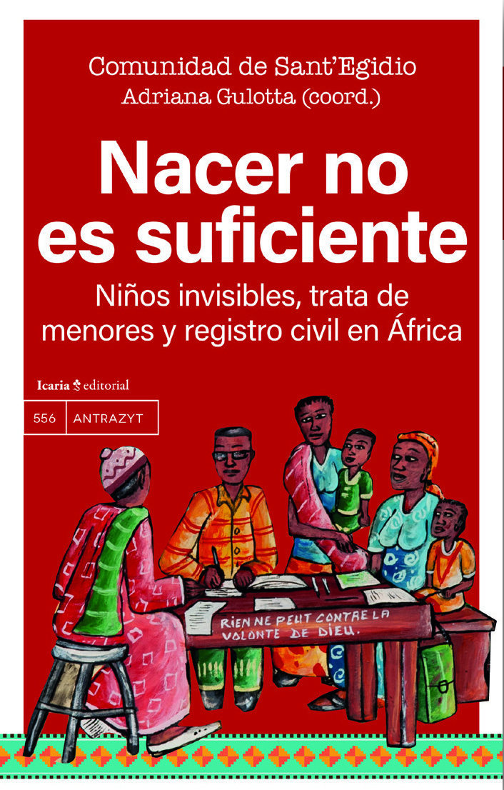 NACER NO ES SUFICIENTE. NIÑOS INVISIBLES, TRATA DE MENORES Y REGISTRO CIVIL EN ÁFRICA