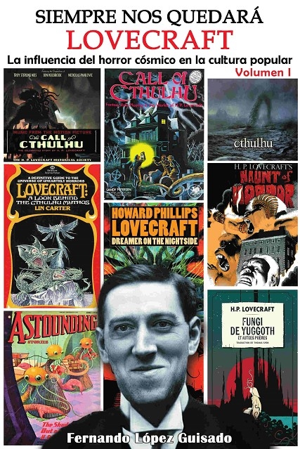 SIEMPRE NOS QUEDARA LOVECRAFT, 1 INFLUENCIA HORROR COSMICO EN LA CULTURA POPULAR