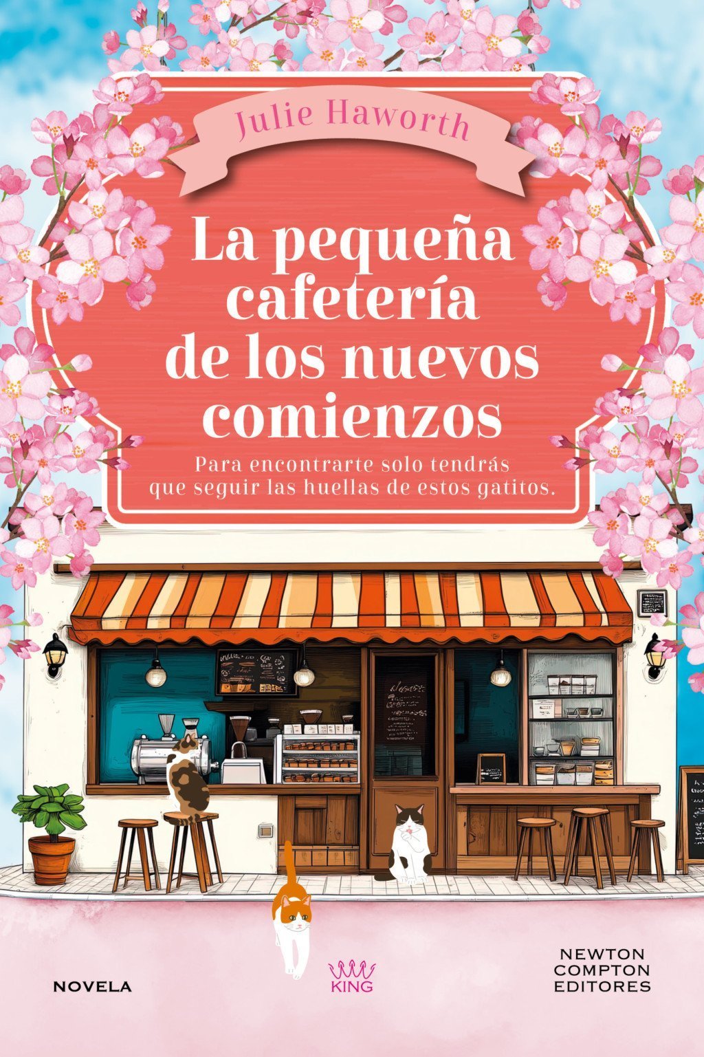 PEQUEÑA CAFETERÍA DE LOS NUEVOS COMIENZOS, LA