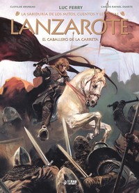 LANZAROTE. CABALLERO LA CARRETA. SABIDURIA DE LOS MITOS, 6