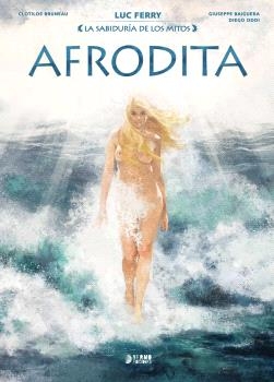 AFRODITA. SABIDURIA DE LOS MITOS, 7