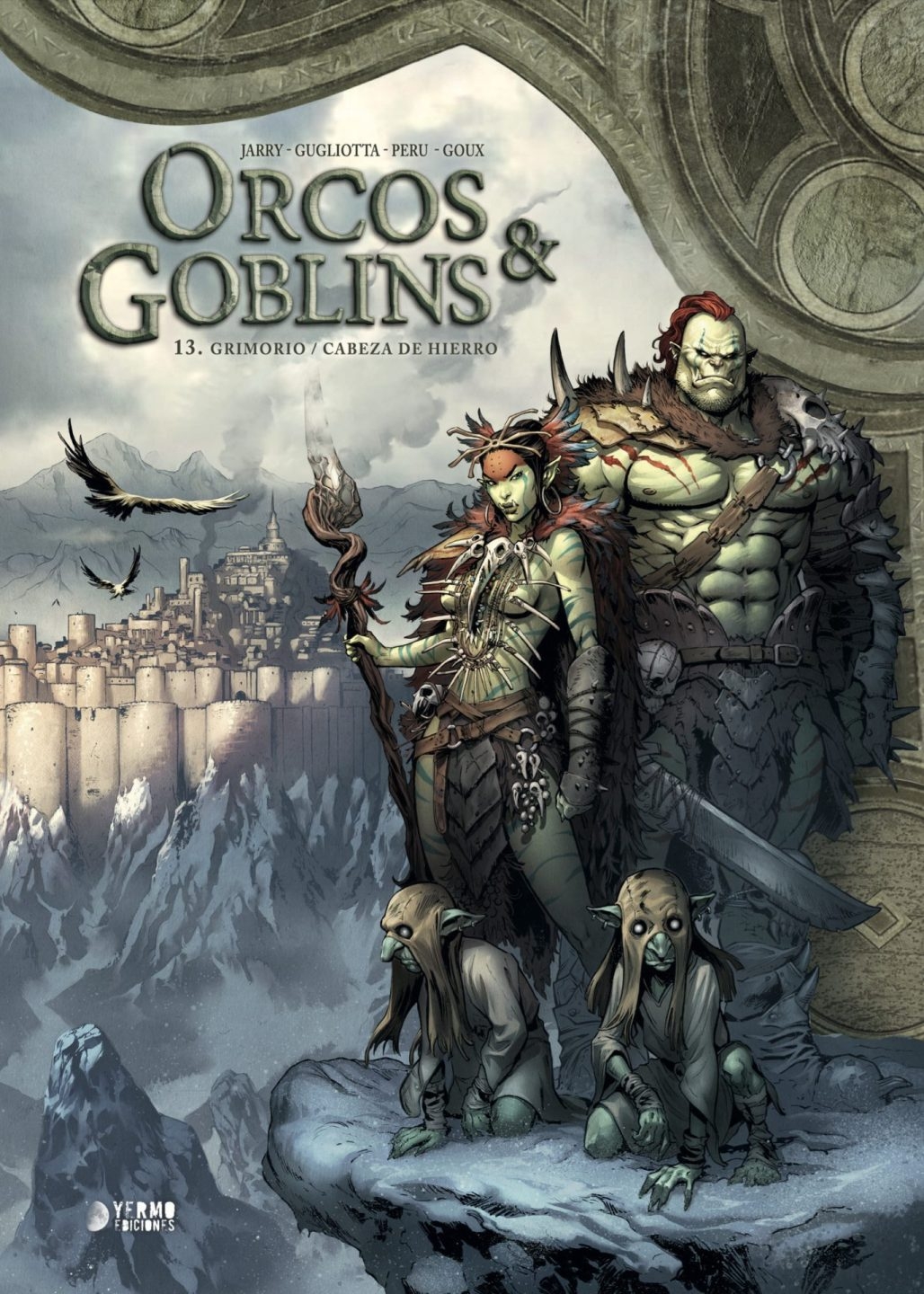 ORCOS Y GOBLINS,13 GRIMORIO / CABEZA DE HIERRO