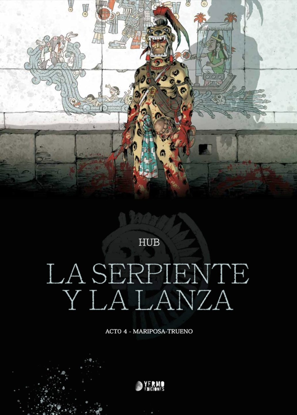 SERPIENTE Y LA LANZA, 4 MARIPOSA-TRUENO