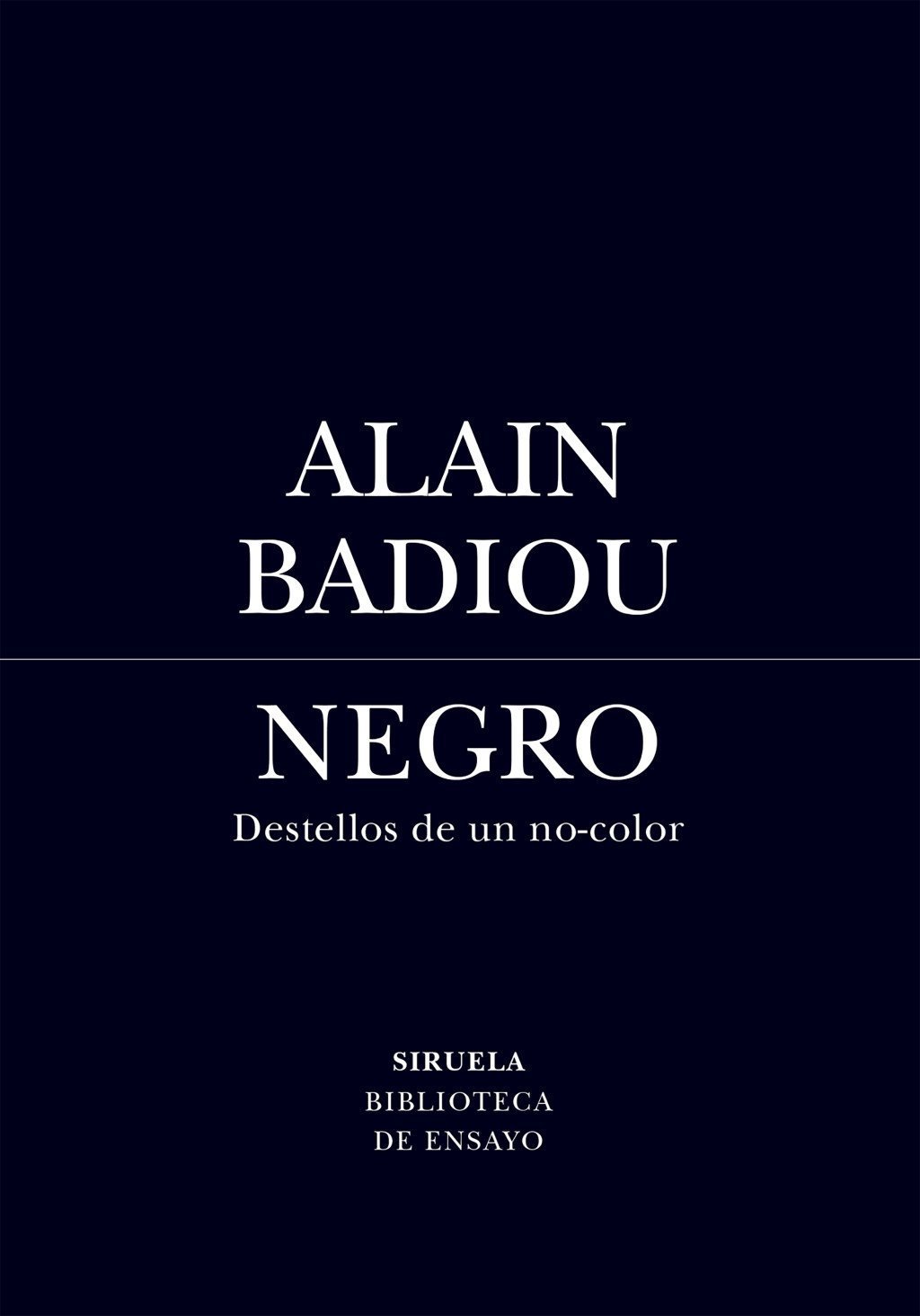 NEGRO. DESTELLOS DE UN NO-COLOR