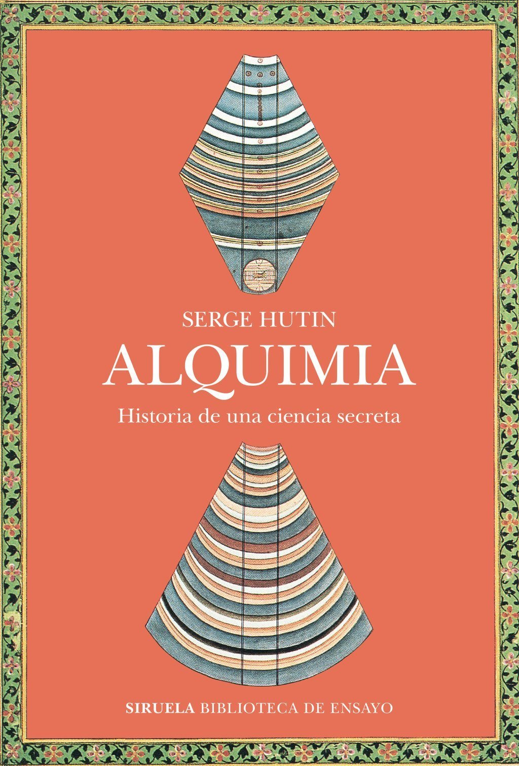ALQUIMIA. HISTORIA DE UNA CIENCIA SECRETA