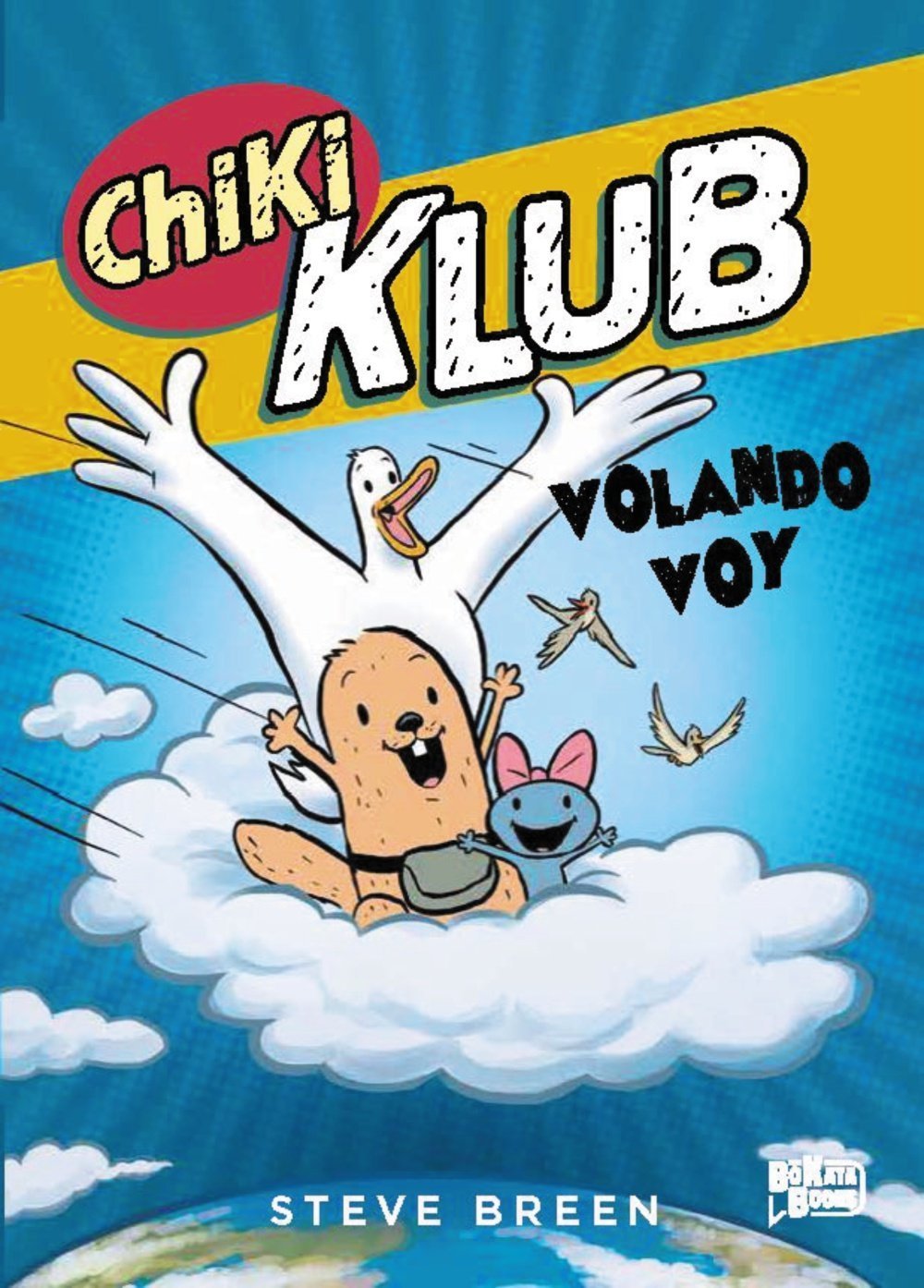 CHIKI KLUB, 2 VOLANDO VOY