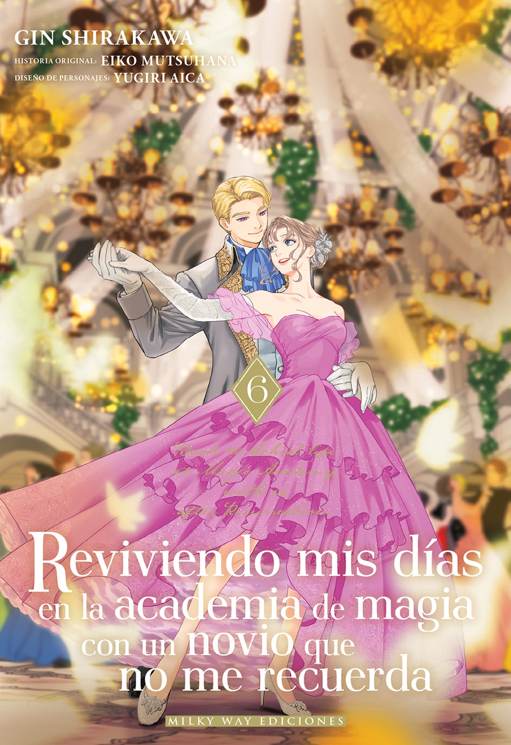 REVIVIENDO MIS DIAS, 6 EN LA ACADEMIA DE MAGIA CON UN NOVIO