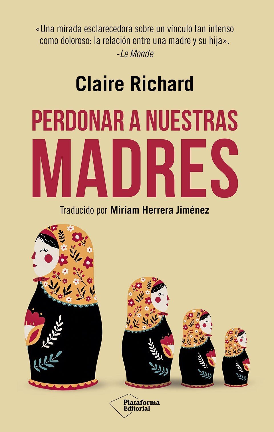 PERDONAR A NUESTRAS MADRES