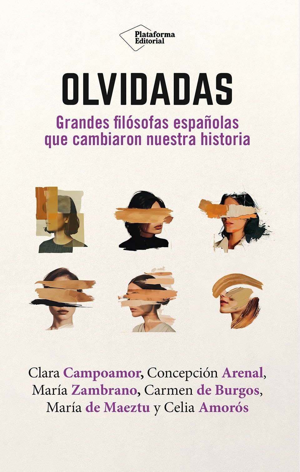 OLVIDADAS. GRANDES FILÓSOFAS ESPAÑOLAS QUE CAMBIARON NUESTRA HISTORIA