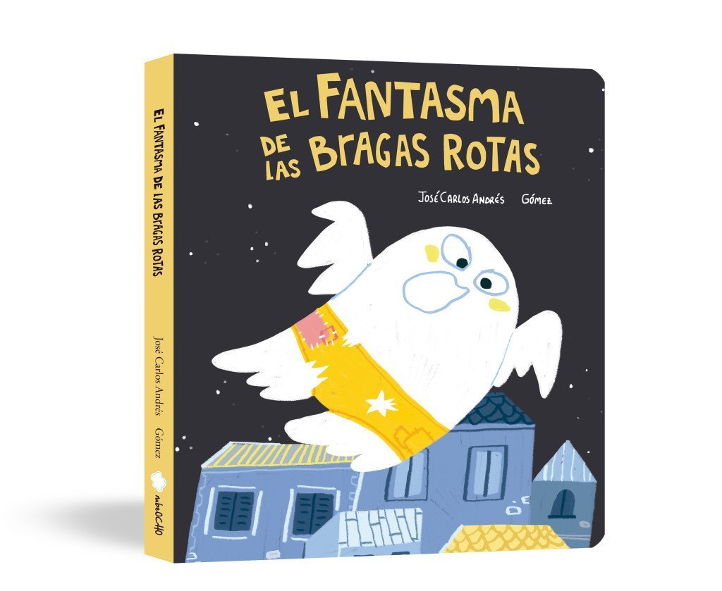 FANTASMA DE LAS BRAGAS ROTAS, EL (LIBRO DE CARTÓN)
