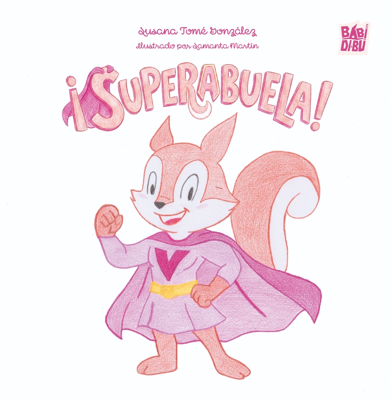 SUPERABUELA!