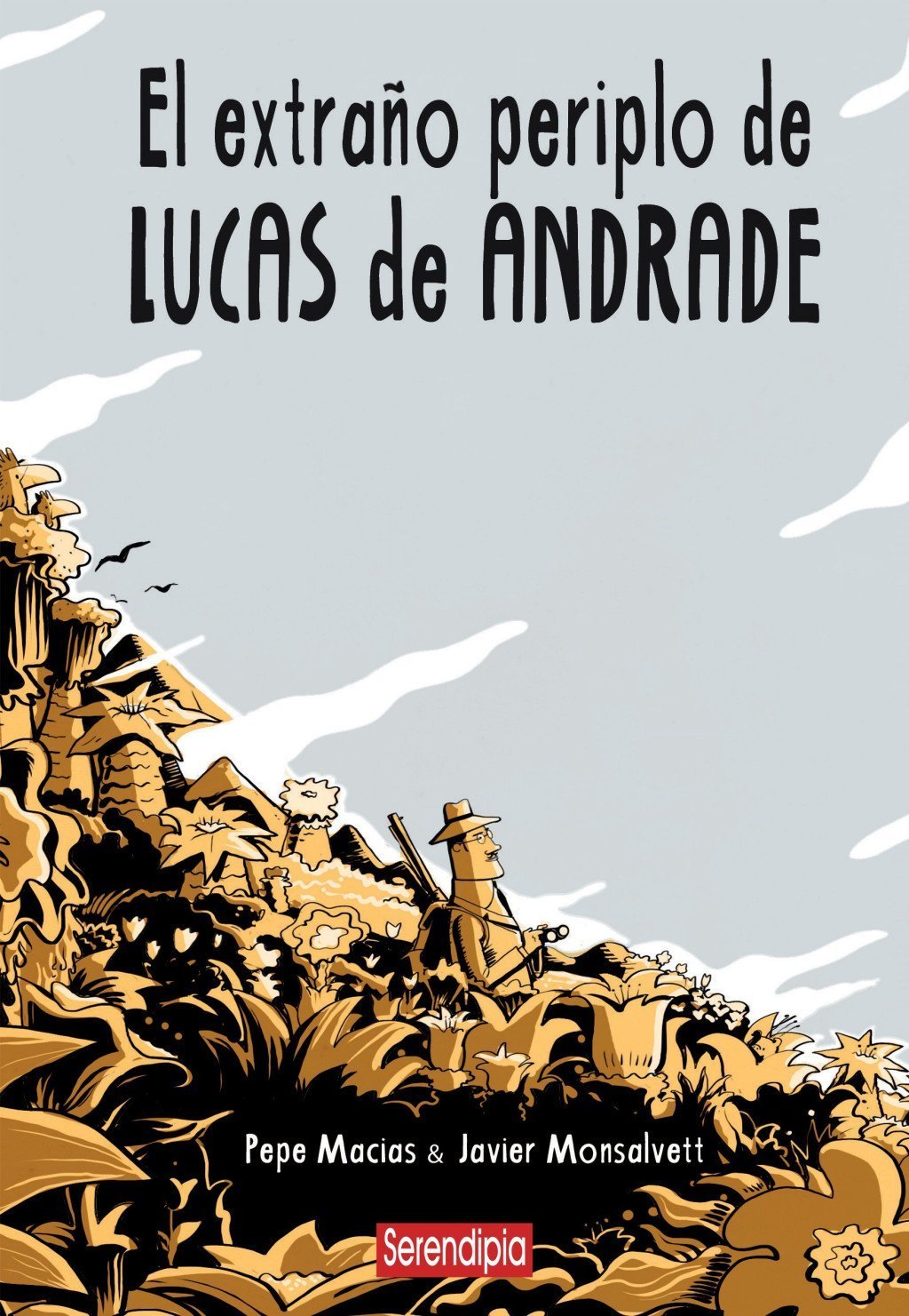 EXTRAÑO PERIPLO DE LUCAS DE ANDRADE, EL