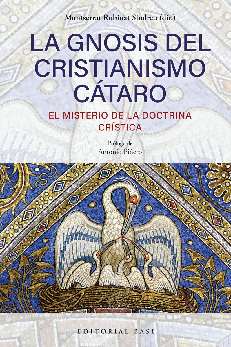 LA GNOSIS DEL CRISTIANISMO CÁTARO