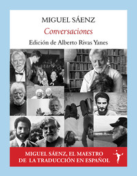 CONVERSACIONES. MIGUEL SAENZ