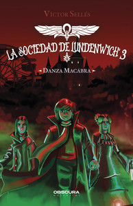 DANZA MACABRA (SOCIEDAD DE LUNDENWICH, 3)