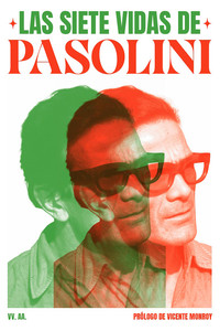 SIETE VIDAS DE PASOLINI, LAS