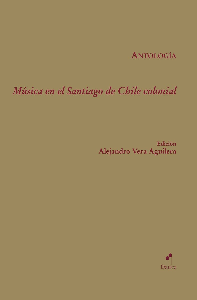MÚSICA EN EL SANTIAGO DE CHILE COLONIAL
