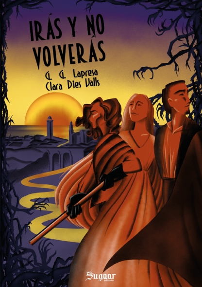 IRÁS Y NO VOLVERÁS