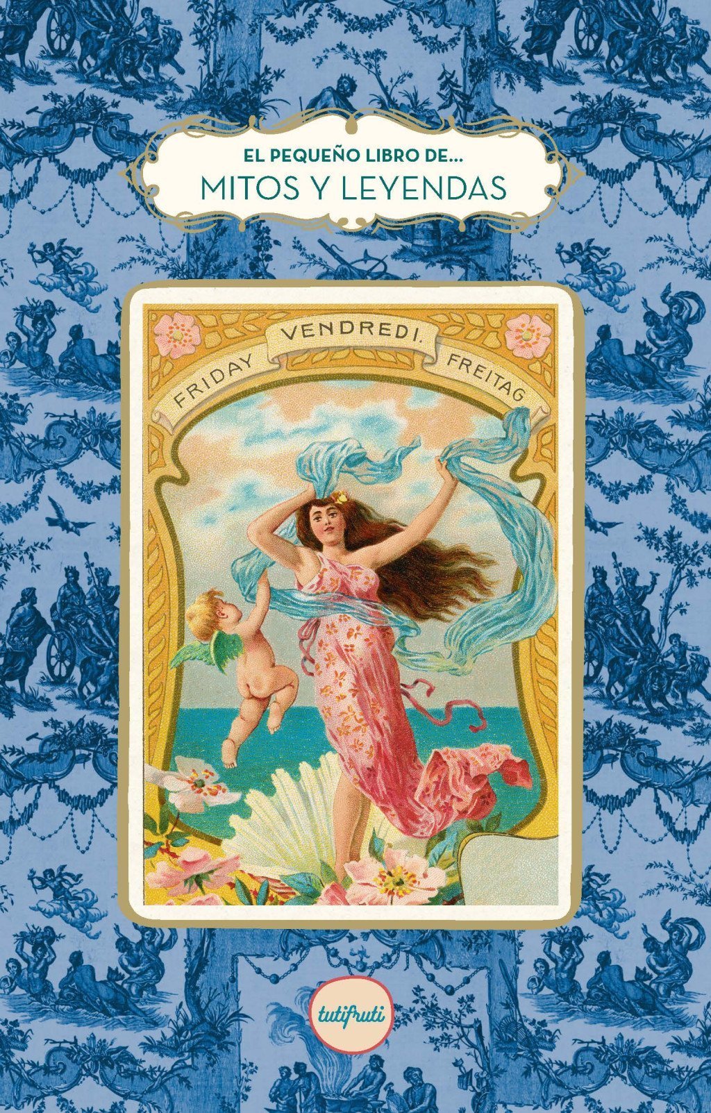 PEQUEÑO LIBRO DE LOS MITOS Y LAS LEYENDAS, EL