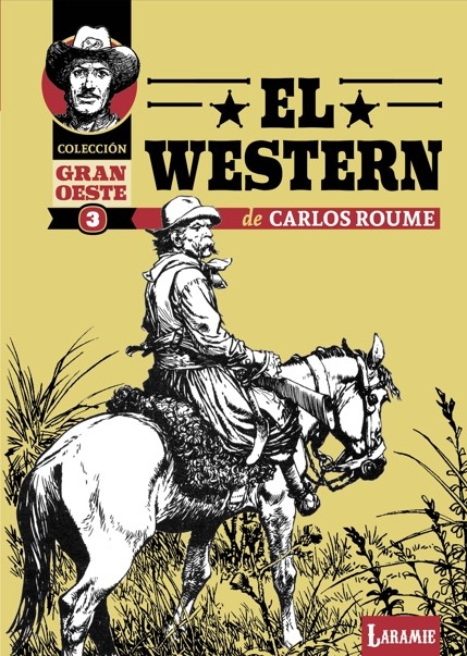 WÉSTERN DE CARLOS ROUME. GRAN OESTE, 3