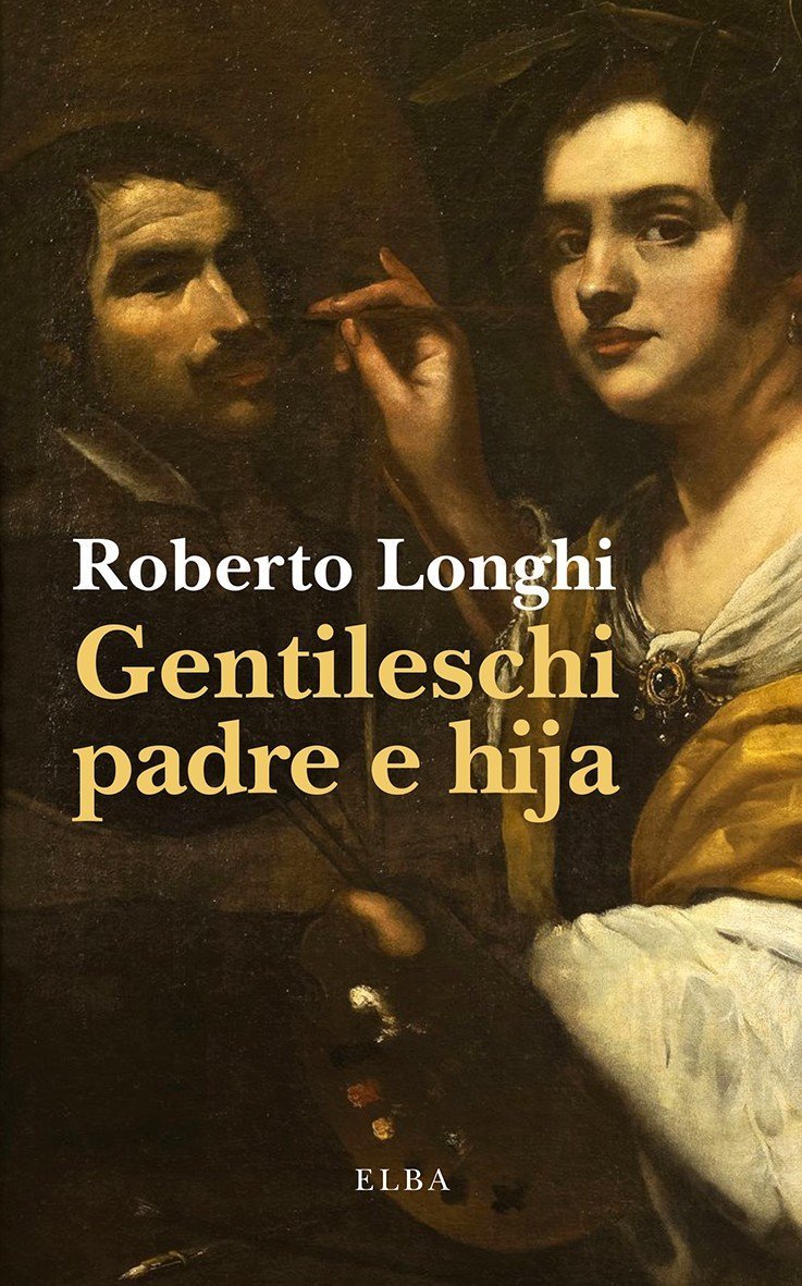 GENTILESCHI PADRE E HIJA