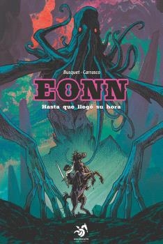 EONN, 3 HASTA QUE LLEGO SU HORA