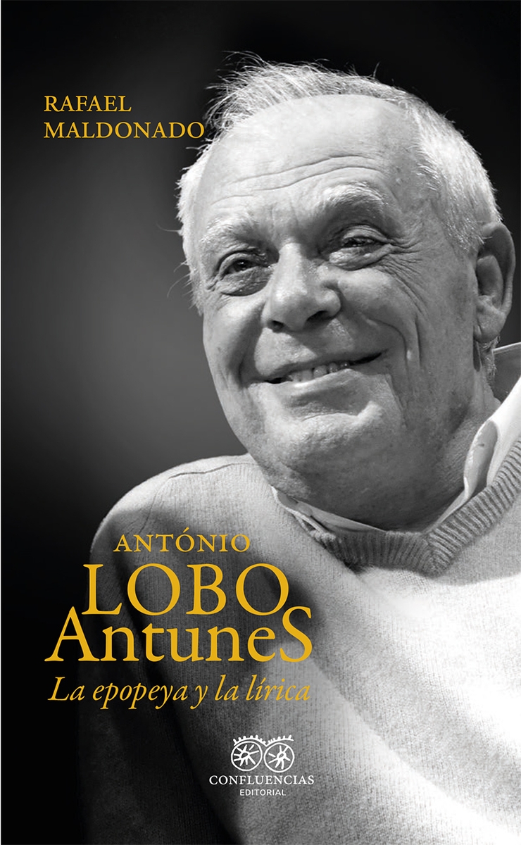 ANTÓNIO LOBO ANTUNES. LA EPOPEYA Y LA L¡RICA