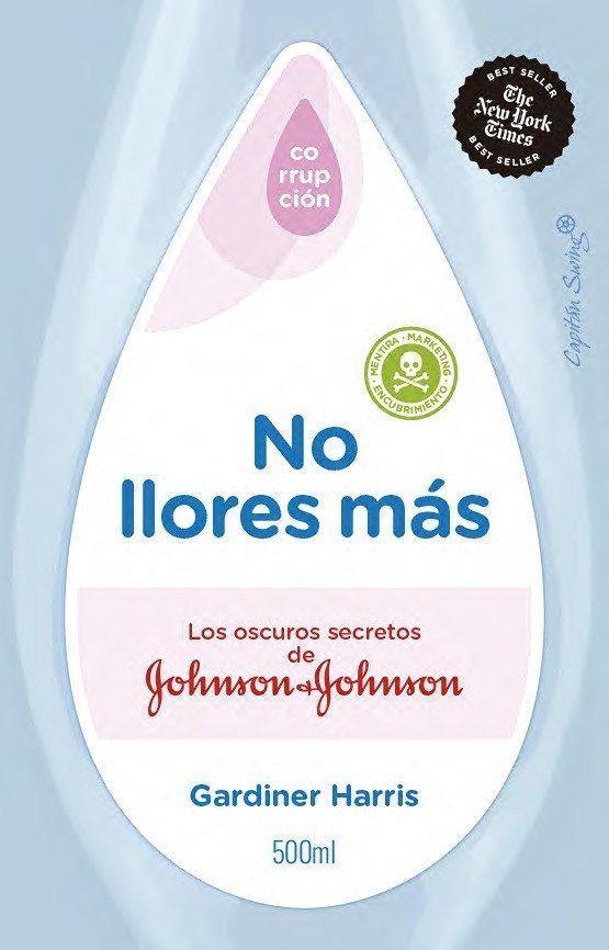 NO LLORES MÁS. LOS OSCUROS SECRETOS DE JOHNSON & JOHNSON