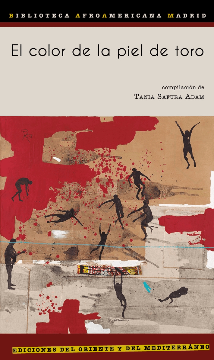 COLOR DE LA PIEL DE TORO, EL. RELATOS DE LA ESPAÑA NEGRA